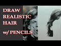 How To Draw Realistic Hair with Pencil | It Is Easier Than You Think! | Rixcandoit