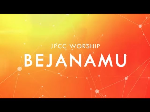 Bejana-Mu (Official Lyric Video) - JPCC Worship class=