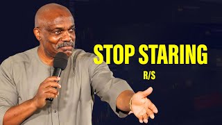 Stop Staring // Pastor Randy Skeete