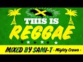 THIS IS REGGAE MIX / by SAMI-T from Mighty Crown