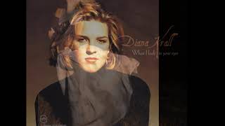 Diana Krall - Why Should I Care