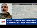 Un excombatiente de Malvinas intenta recuperar una carta que le mandó a su familia desde la isla