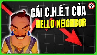 HELLO NEIGHBOR đã bị G.I.Ế.T như thế nào?