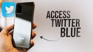 How to Access Twitter Blue Android (explained)