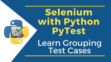 Learn Grouping Test Cases | Selenium with Python PyTest | #2 Installation of Allure in PyTest