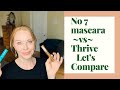 Thrive Liquid Lash Extension Mascara ~vs~ No7 Stay Perfect Is No7 a dupe?#thriveMascara#No7mascara
