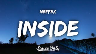 NEFFEX - Inside (Lyrics)