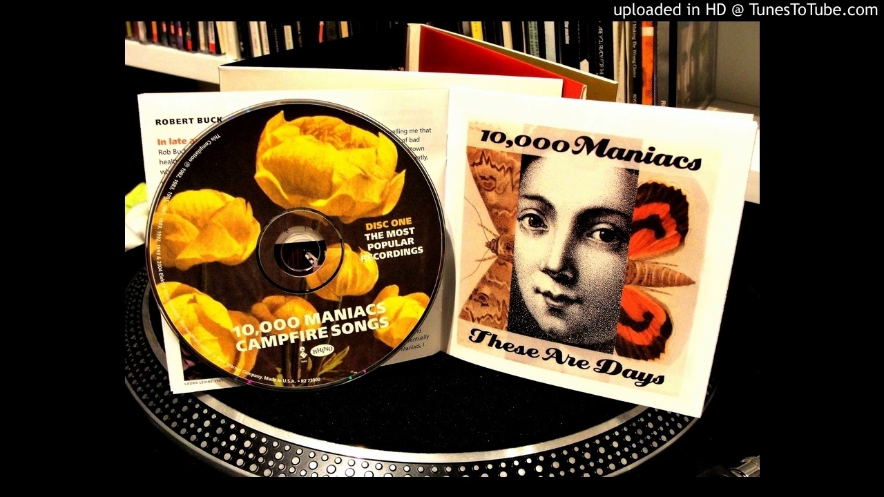 10 000 maniacs these are days youtube
