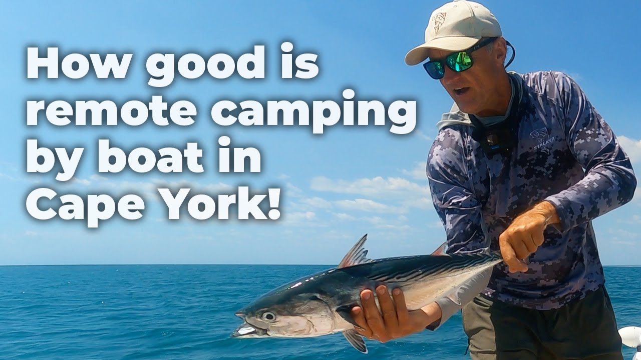 How Good Is Remote Camping By Boat In Cape York! Episode 7