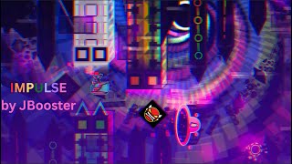 IMPULSE by JBooster (Insane Demon) -  95TH NC DEMON - (95/141)