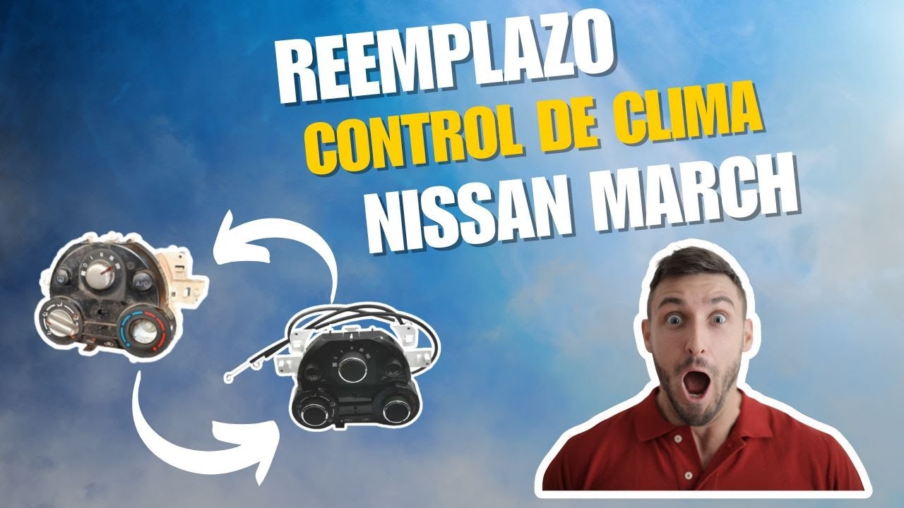 Nissan March: Cambio de control de clima paso a paso (¡Ahorra dinero!) 🔧