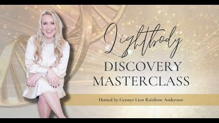 Lightbody Discovery Masterclass