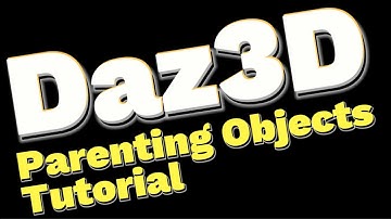 The ULTIMATE Daz 3D Parenting Objects Guide!
