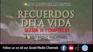 Recuerdos Dela Vida - Season 16 |  Chapter 87