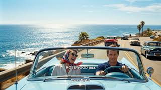 Pacific Coast Highway 🌊 Upbeat 1950s West Coast Jazz & Convertible Pop