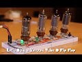 Let’s Build a Vacuum Tube D Flip Flop