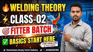 🔥 Welding Theory Class-2| Fitter Foundation Batch | Complete Basics for Beginners ITI/Trade Students