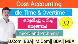 Idle Time in Cost Accounting, Meaning & Causes - Video & Lesson Transcript