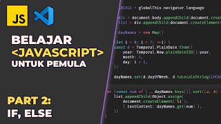 Belajar JavaScript Untuk Pemula 2025 | Part 2: IF ELSE statement