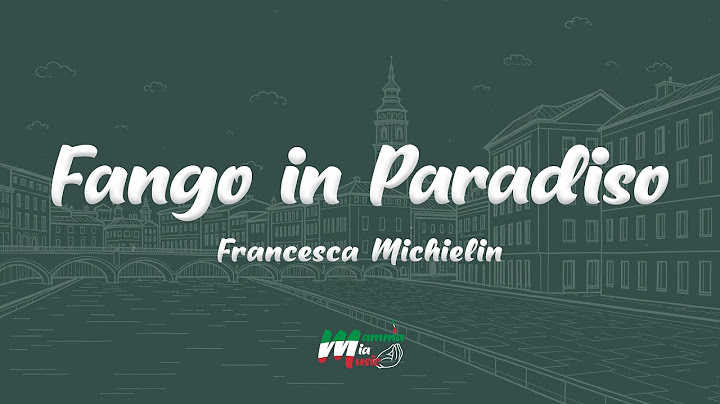 Francesca Michielin - Fango in Paradiso (Testo / Lyrics)