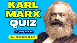 Karl Marx Quiz: Can You Score 20/20 | History Challenge #quizplatter