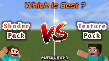 Shader Pack VS Texture Pack | Which Is Best | What Are Shader & Texture Packs |