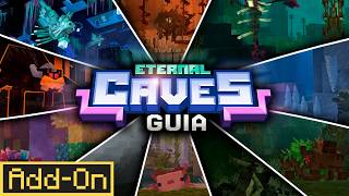 ETERNALS CAVES ADDON [MOD] +22 NUEVAS CUEVAS PARA MINECRAFT BEDROCK 26.21, 26.23 Y 26.30 MEJOR ADDON