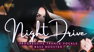 Night Drive Progressive Vocal Trance, REMIXED