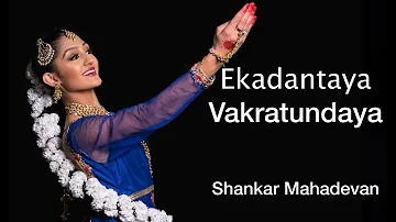 Ekadantaya Vakratundaya Song By Shankar Mahadevan |Riya Vasa