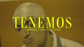 C.TERRIBLE X SOKEZ X HIDE TYSON - TENEMOS [PROD. HAZHE] (VISUALIZER)