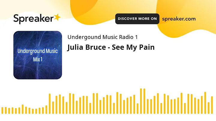 Julia Bruce - See My Pain