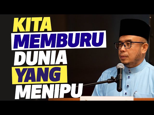 27-03-2024 SS Prof Dato' Dr MAZA : Kita Memburu Dunia Yang Menipu class=