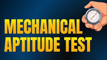 Hoe u slaagt voor de mechanische geschiktheidstest - vragen en antwoorden