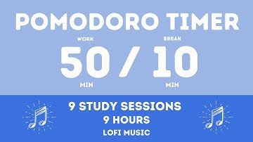 50 / 10 Pomodoro Timer || Lofi music - 9 Hours - Study for dreams - Deep focus - Study timer