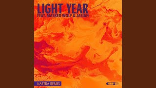 Light Year [Kastra Remix] (feat. Masked Wolf & Jasiah) - Crooked Colours