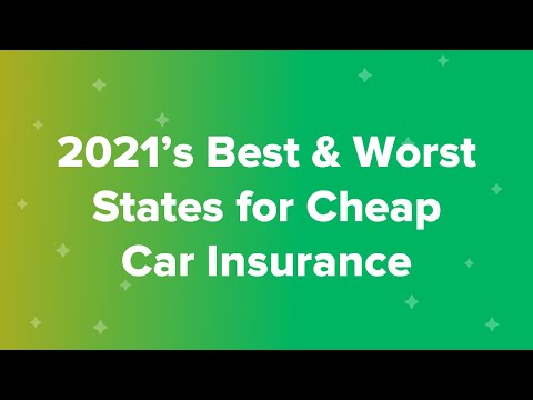 2021’s Best & Worst States for Cheap Car Insurance