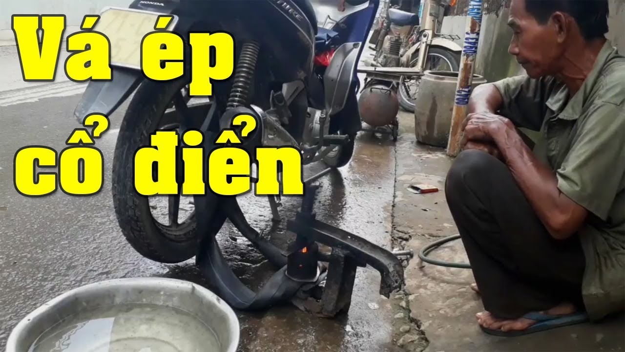 Vá Ép Ruột Xe bằng Dầu Lửa - Cổ Điển - YouTube