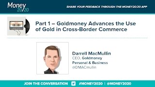 Goldmoney Advances the Use of Gold in X-Border Commerce screenshot 1