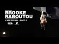 Brooke Raboutou l'ascension  - Part 2 - Petzl