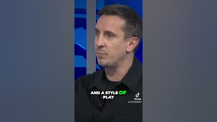 Gary Neville’s thoughts on Erik ten hag