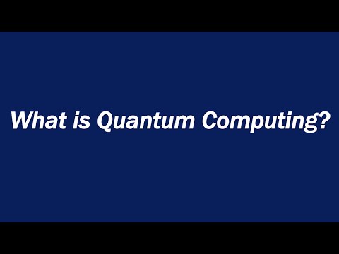 What is Quantum Computing?