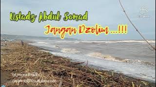 Ustadz Abdul Somad - Jangan Dzolim ( Jangan Dzolim pada Bawahan ) | Storywa | Statuswa | UAS |