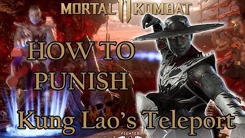 How to Punish Kung Lao Teleport - Mortal Kombat 11