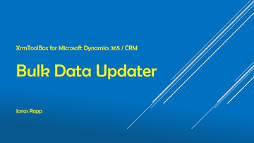 Bulk Data Updater for XrmToolBox