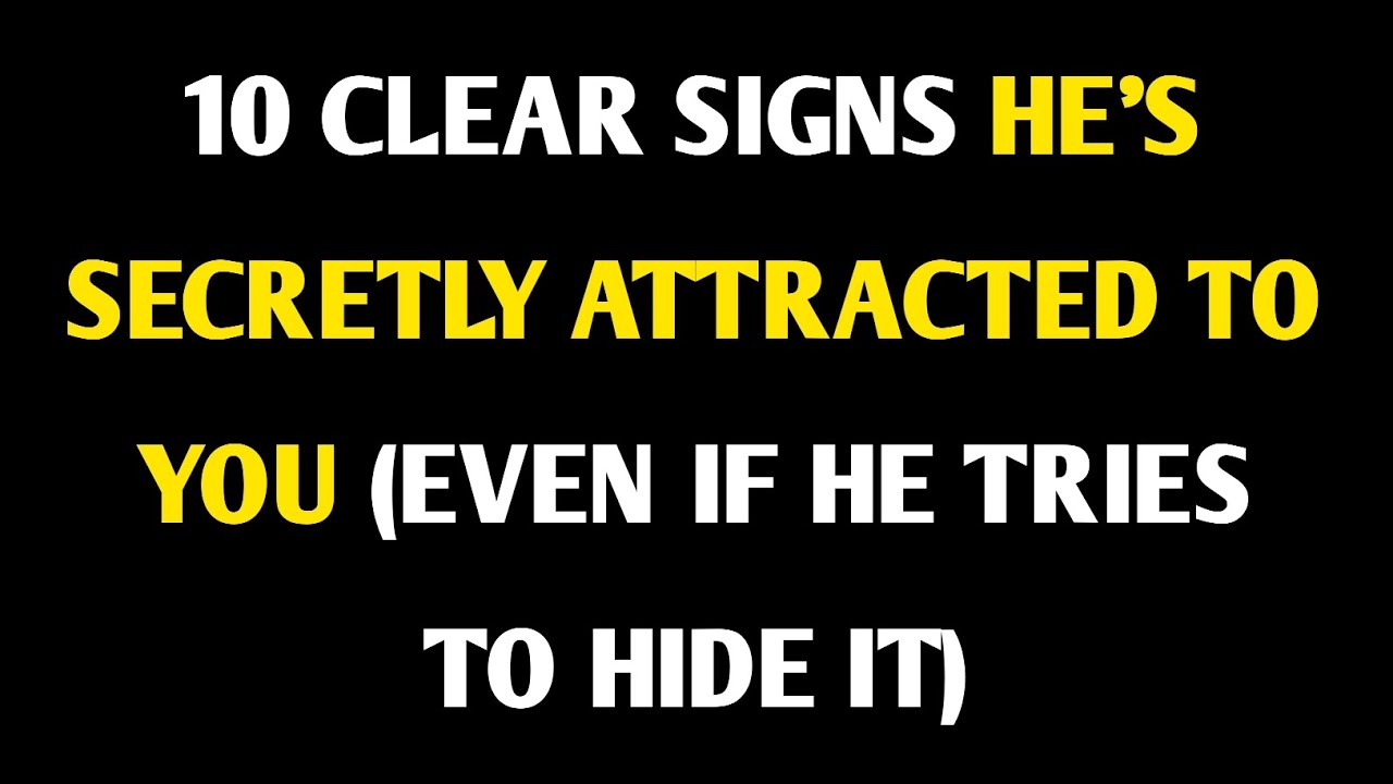 10 Clear Signs He’s Secretly Attracted to You (Even If He Tries to Hide It) | Amazing Mind Facts