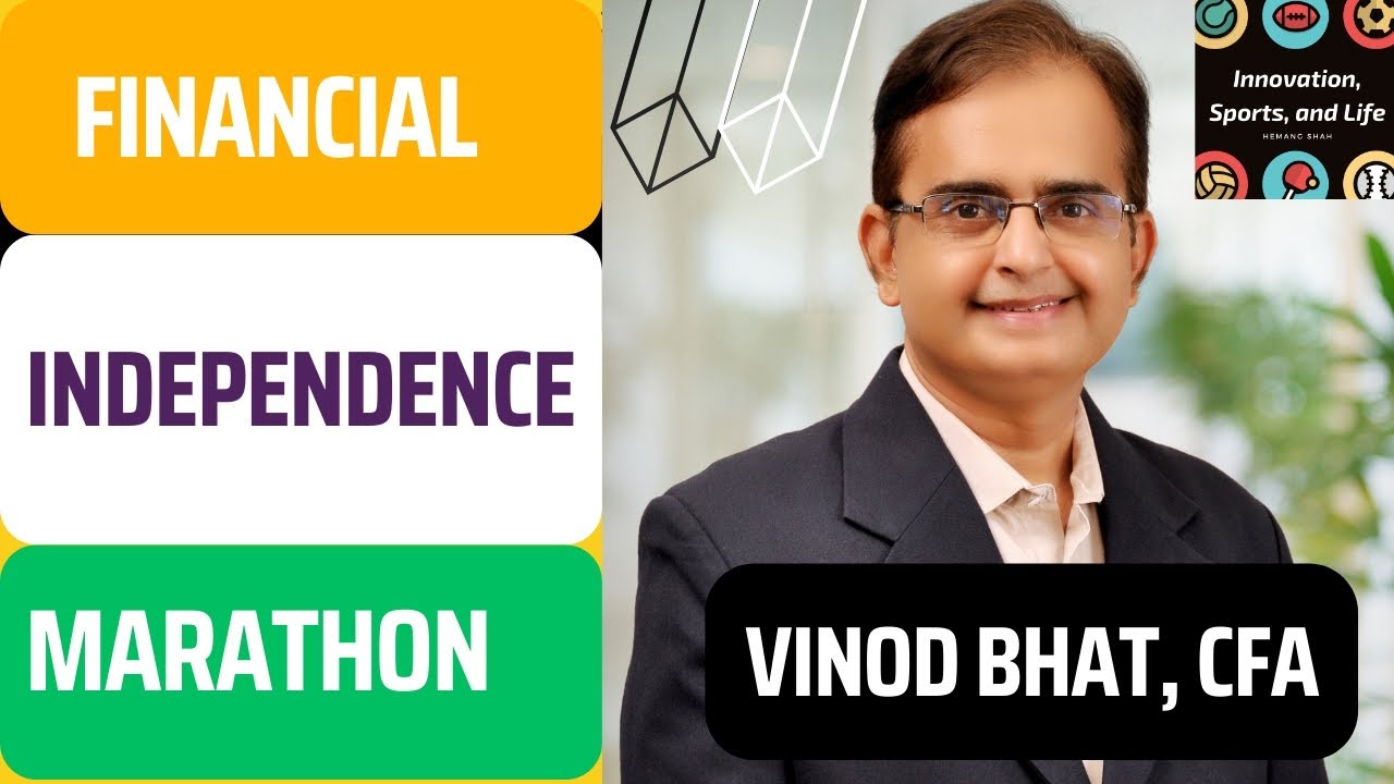 Podcast Interview with Vinod Bhat, CFA the Author of the Book, The Financial Independence Marathon.