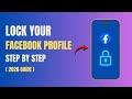 How to Lock Facebook Profile - 2026