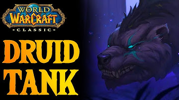 WOW Classic DRUID TANK GUIDE - Lvl 60