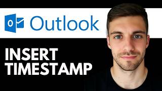 How To Insert Timestamp (Current Date & Time) in Outlook Email (2026 Guide)