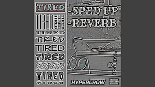Download lagu TIRED (sped up reverb)